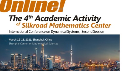 The 4th Academic Activity of Silkroad Mathematics Center—— International Conference on Dynamical Systems,Second Session